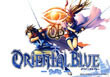 天外魔境 Tengai Makyou: Oriental Blue